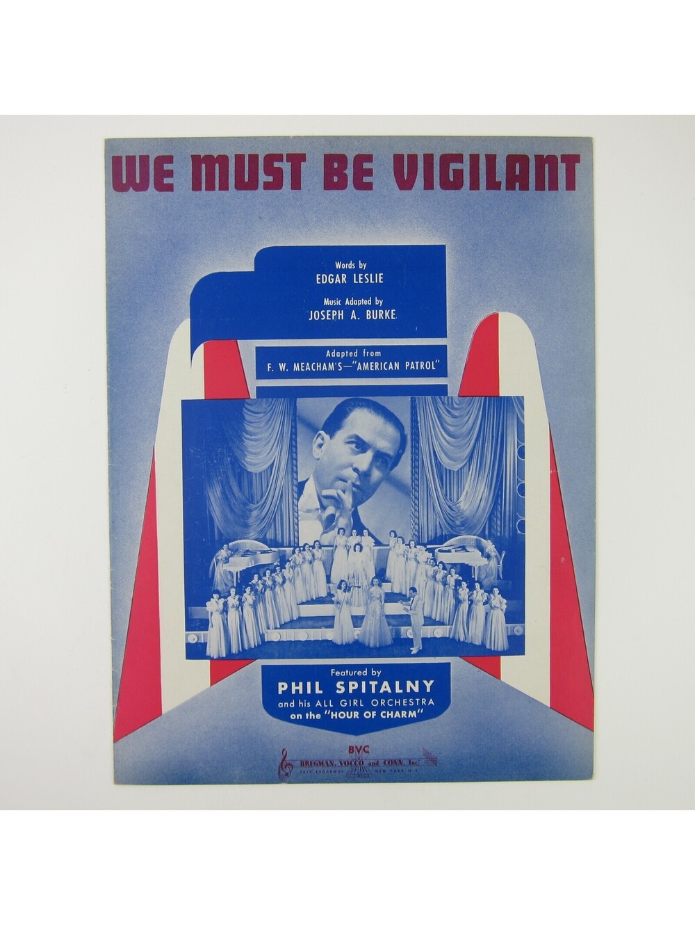 Sheet Music We Must Be Vigilant Edgar Leslie Phil Spitalny WW2 Vintage 1942